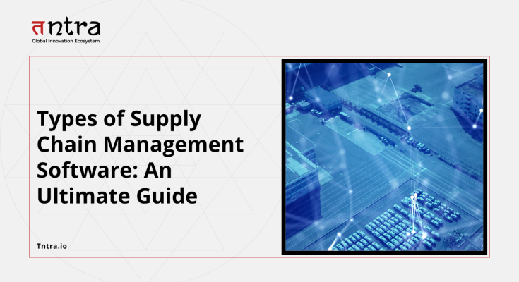 Types of Supply Chain Management Software